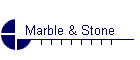 Marble & Stone