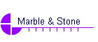 Marble & Stone